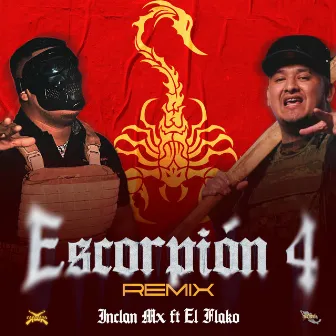 Escorpion 4 (REMIX) by InclanMx