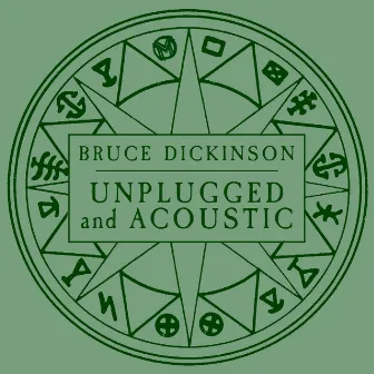 Unplugged and Acoustic by Bruce Dickinson