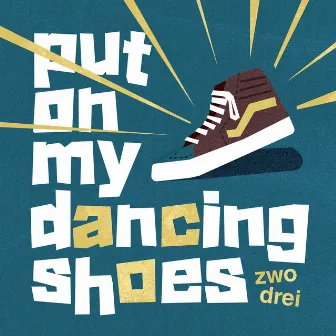 Put on my Dancing Shoes by Olivier