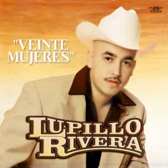 Veinte Mujeres by Lupillo Rivera