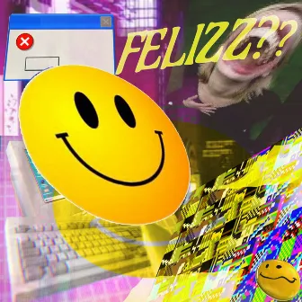 FELIZZ?? by Vizain