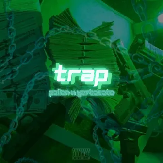 TRAP. by Unknown Artist