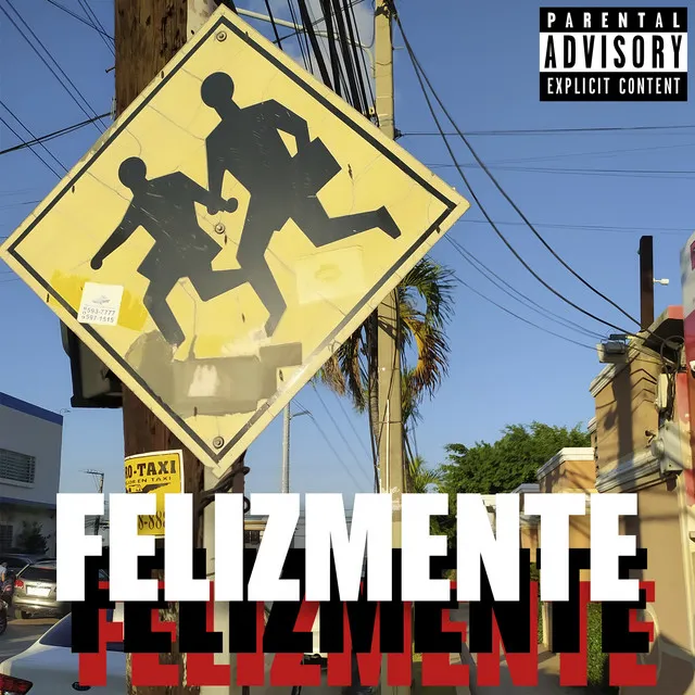 Felizmente