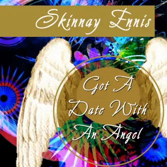 Got A Date With An Angel by Skinnay Ennis