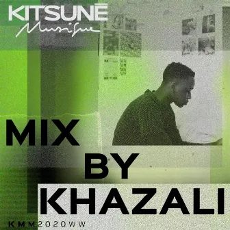 Kitsuné Musique Mixed by Khazali (DJ Mix) by Khazali