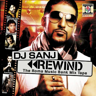 Rewind by DJ Sanj