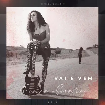 Vai e Vem by Regina Serafim