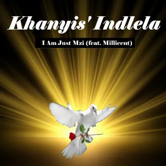 Khanyis' indlela by I Am Just Mzi