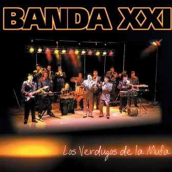 Los Verdugos De La Mufa by Banda XXI