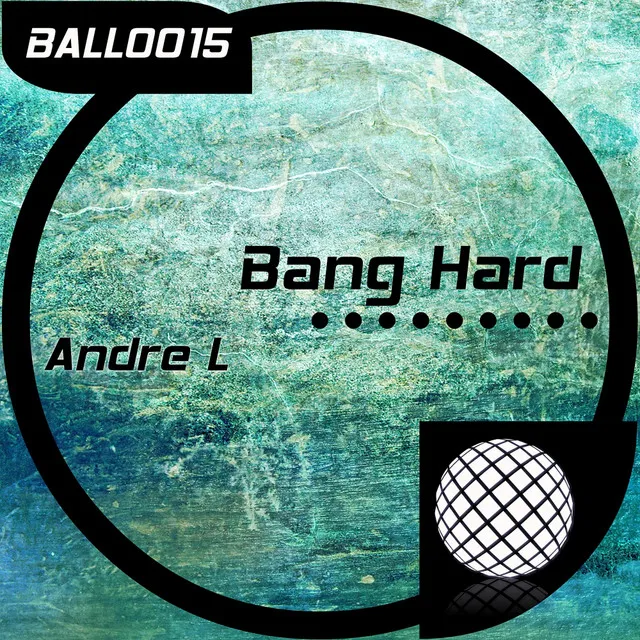 Bang Hard - Original Mix