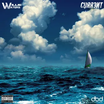 Current by Willie Waters