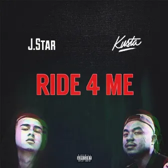 Ride 4 Me by Kusta