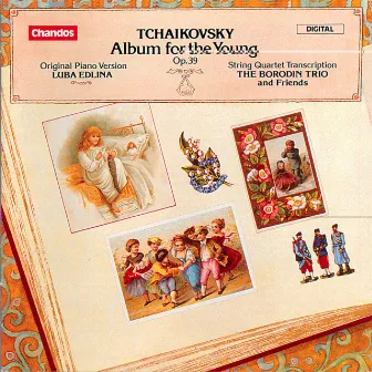 Tchaikovsky: Album for the Young, Op. 39 by Eleonora Turovsky