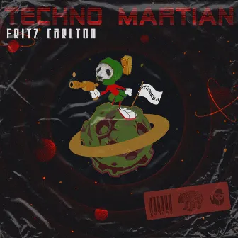 Techno Martian by Fritz Carlton