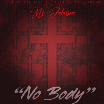 Nobody by Mr. Johnson