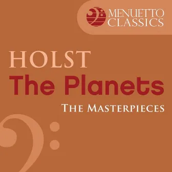 The Masterpieces - Holst: The Planets, Op. 32 by Walter Susskind