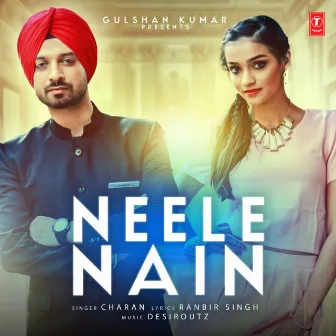 Neele Nain by Charan