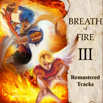 Breath of Fire III (Remastered Tracks) by Sean Schafianski