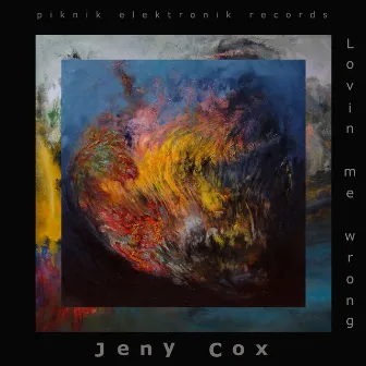 Lovin Me Wrong by Jeny Cox