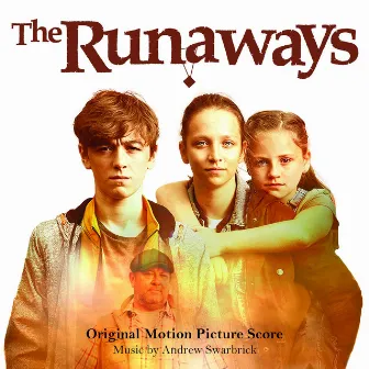 The Runaways (Original Motion Picture Score) by Andrew Swarbrick