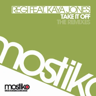 Take It Off by Kaya Jones