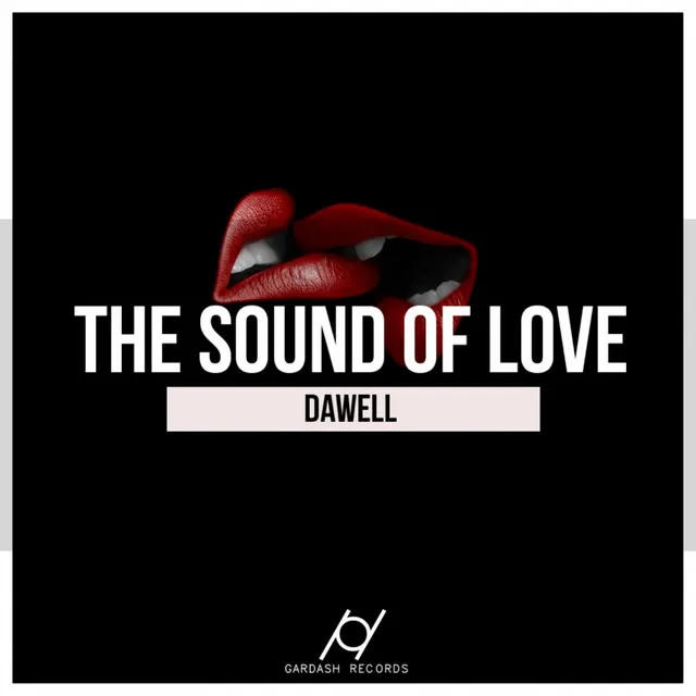 The Sound Of Love - Original Mix