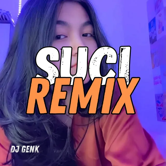 Suci - Remix