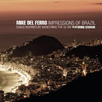 Impressions of Brazil Featuring Ceumar by Bruno Castellucci