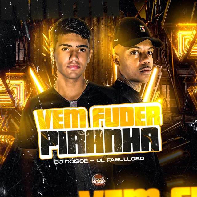 Vem Fuder Piranha