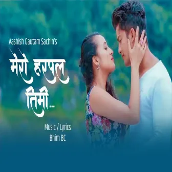 Mero Harpal Timi by Anjila Regmi