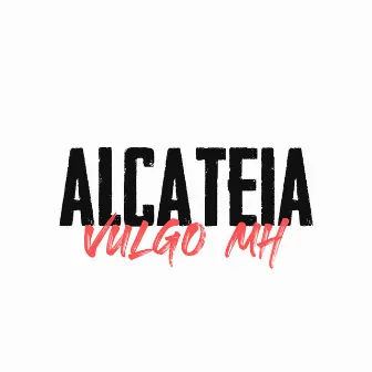 Alcateia by Vulgo MH