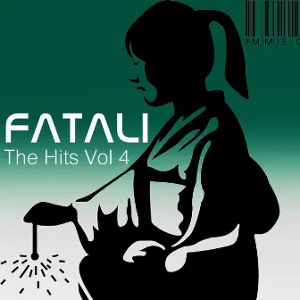 The Hits Volume 4 by Fatali