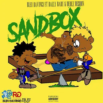 Sandbox (Moonrocks) [feat. Bally Benjamin & Derez De'shon] by Bleu Davinci