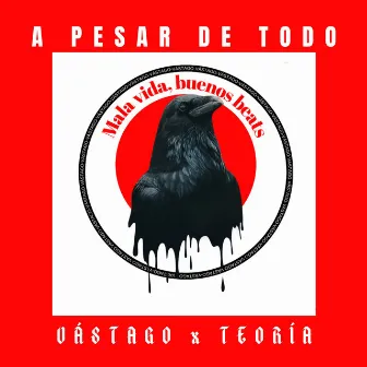 A Pesar De Todo by Teoría Rap