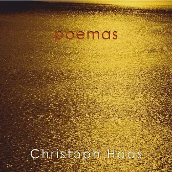 poemas (Soundscapes for the inner journey) by Christoph Haas