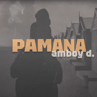 Pamana by AmboyD