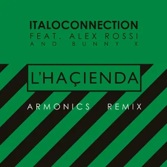 L'Haçienda (Armonics Remix) by Armonics