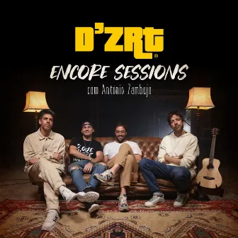 Para Mim Tanto Me Faz (Encore Sessions) by D'ZRT