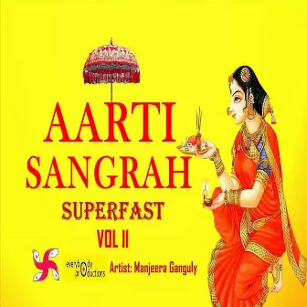 Aarti Sangrah Superfast, Vol. 2 by Rahul Pathak