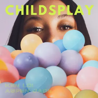 Childsplay by ASPEN JADE