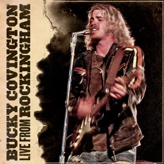 Live From Rockingham - EP by Bucky Covington