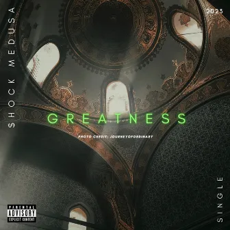 Greatness by $hock Medusa