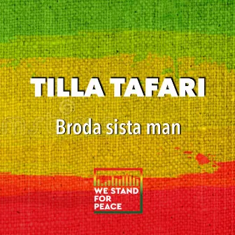 Broda Sista Man by Tilla Tafari