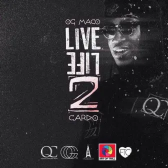 Live Life 2 by OG Maco