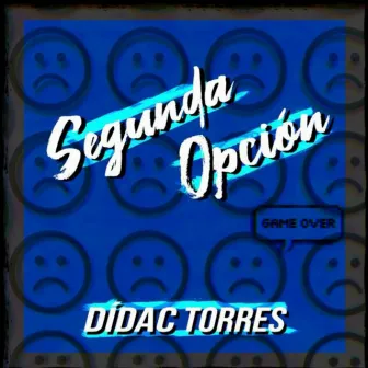 Segunda Opción by Didac Torres