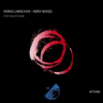 Hero Noises by Horas Labachuk