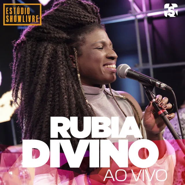 Rubia Divino no Release Showlivre (Ao Vivo)