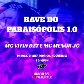 Rave do Paraisópolis 1.0 by DJ Alef Rodrigo