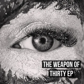 The Weapon of Thirty EP by Tatum London