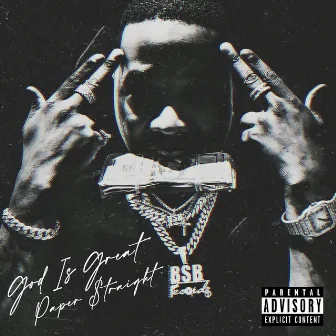 God Is Great Paper Straight by Troy Ave